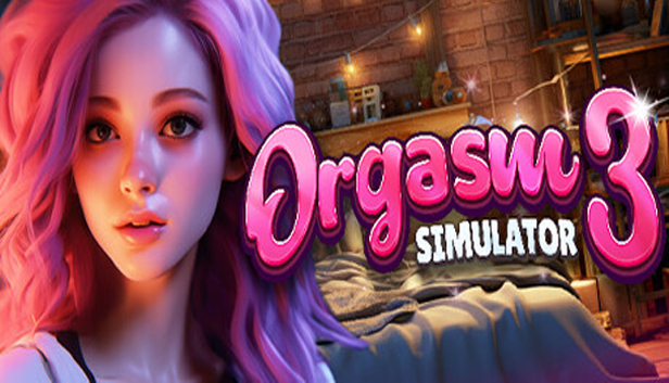 Orgasm Simulator 3 Pre-Installed Steamunderground