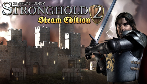 Stronghold 2 Steam Edition Pre-Installed Steamunderground