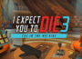 I Expect You To Die 3 Cog in the Machine Pre-Installed Steamunderground.net