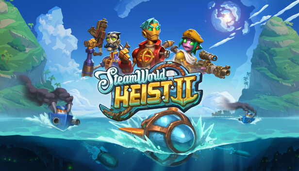 SteamWorld Heist II Pre-Installed Steamunderground.net