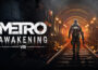 Metro Awakening VR Pre-Installed