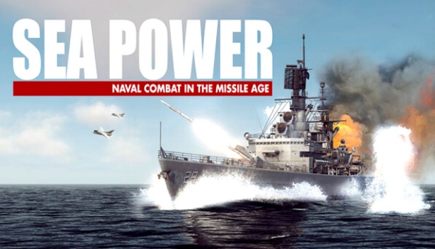 Sea Power Naval Combat in the Missile Age Pre-Installed Steamunderground.net