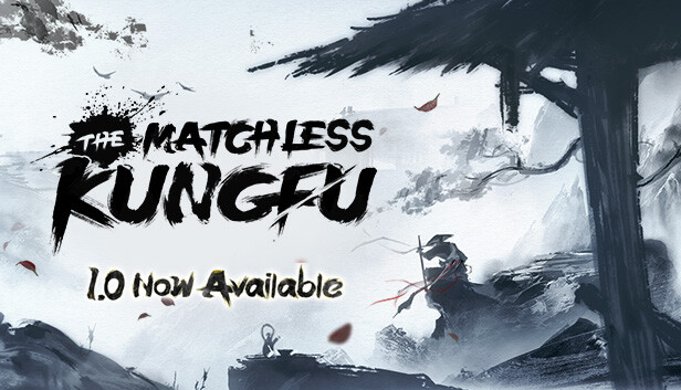 The Matchless Kungfu Pre-Installed Steamunderground.net