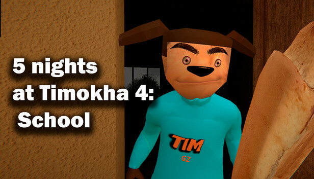 5 nights at Timokha 4 School Pre-Installed Steamunderground.net