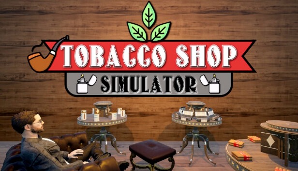 Tobacco Shop Simulator Pre-Installed Steamunderground.net
