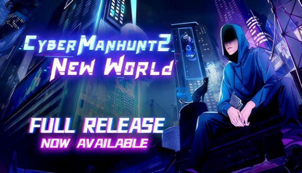 Cyber Manhunt 2 New World – The Hacking Simulator Pre-Installed Steamunderground.net