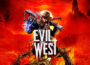Evil West Pre-Installed