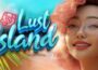 Lust Island Pre-Installed