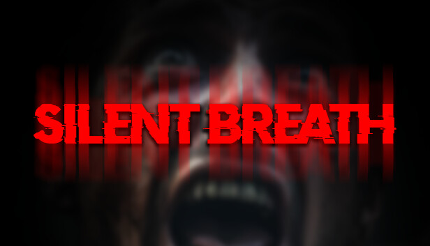 SILENT BREATH Pre-Installed Steamunderground.net