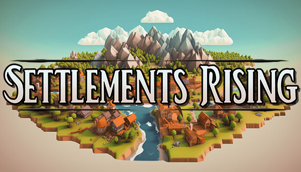 Settlements Rising Pre-Installed Steamunderground.net