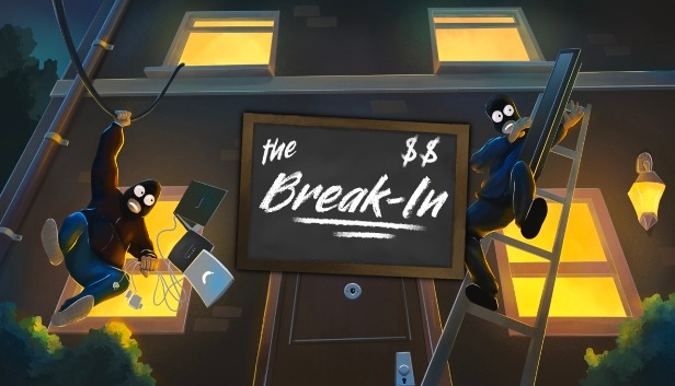 The Break-In Pre-Installed Steamunderground.net