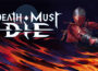 Death Must Die Pre-Installed Steamunderground.net