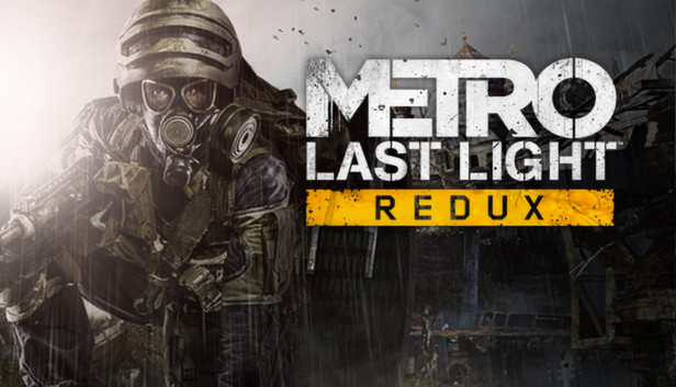 Metro Last Light Redux Pre-Installed Steamunderground.net