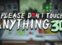 Please, Don’t Touch Anything 3D Pre-Installed Steamunderground.net