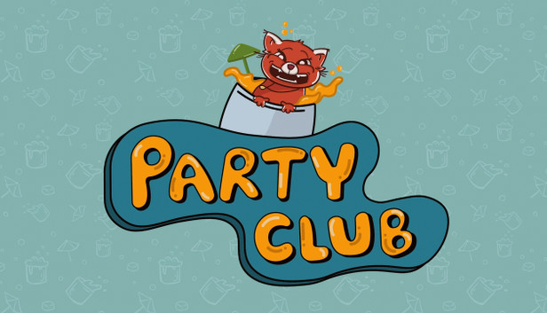 Party Club Pre-Installed Steamunderground.net