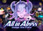 All in Abyss Judge the Fake Pre-Installed Steamunderground.net