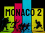 Monaco 2 Pre-Installed Steamunderground.net