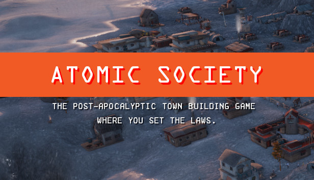 Atomic Society Pre-Installed Steamunderground.net