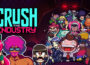 Crush the Industry Pre-Installed Steamunderground.net
