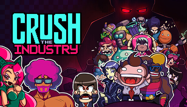 Crush the Industry Pre-Installed Steamunderground.net