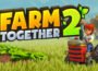 Farm Together 2 Pre-Installed Steamunderground.net