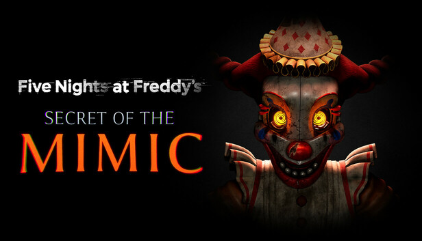Five Nights at Freddy's Secret of the Mimic Pre-Installed Steamunderground.net