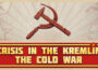 Crisis in the Kremlin The Cold War Pre-Installed Steamunderground.net