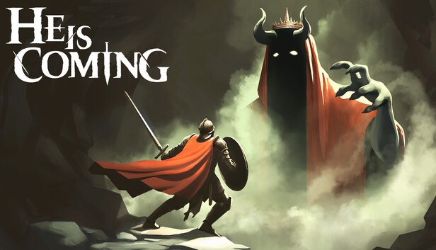 He is Coming Pre-Installed Steamunderground