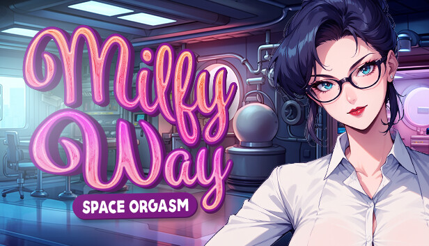 Milfy Way Space Orgasm Pre-Installed Steamunderground.net