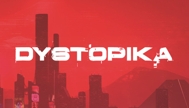 Dystopika Pre-Installed Steamunderground.net
