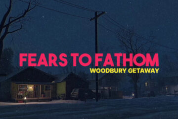 Fears to Fathom – Woodbury Getaway Pre-Installed Steamunderground.net