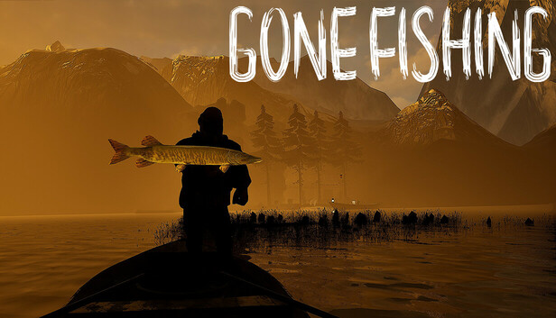 GONE Fishing Pre-Installed Steamunderground.net