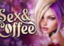 Sex and Coffee Pre-Installed Steamunderground.net