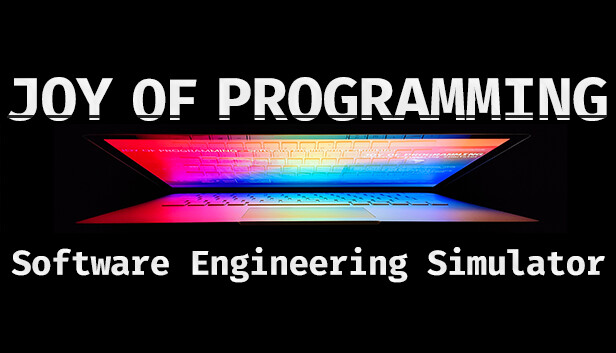 JOY OF PROGRAMMING - Software Engineering Simulator Pre-Installed Steamunderground.net
