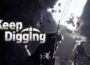 Keep Digging Pre-Installed Steamunderground.net