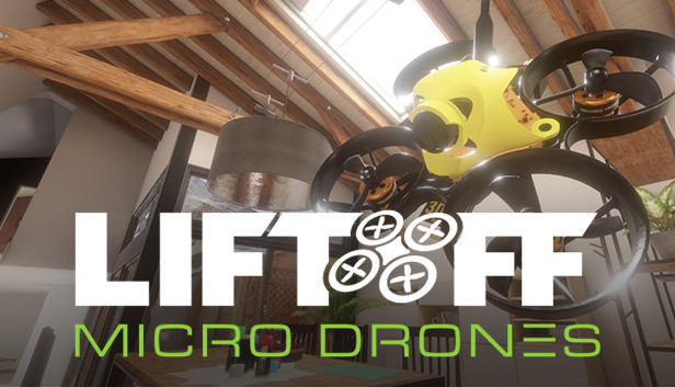 Liftoff Micro Drones Pre-Installed Steamunderground.net