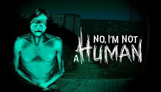 No Im not a Human Pre-Installed Steamunderground.net