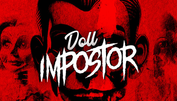 Doll Impostor Pre-Installed Steamunderground.net