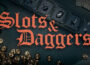 Slots And Daggers Pre-Installed Steamunderground.net