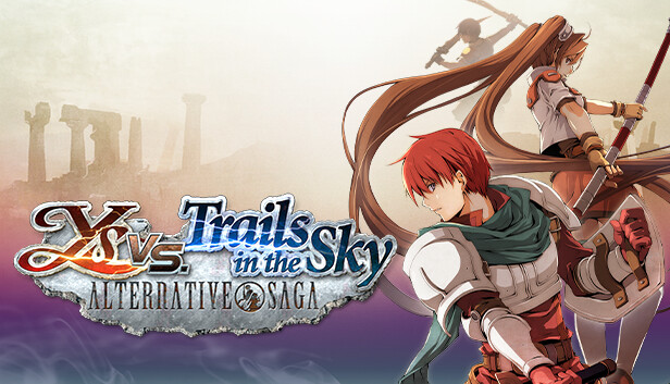 Ys vs. Trails in the Sky Alternative Saga Pre-Installed Steamunderground.net