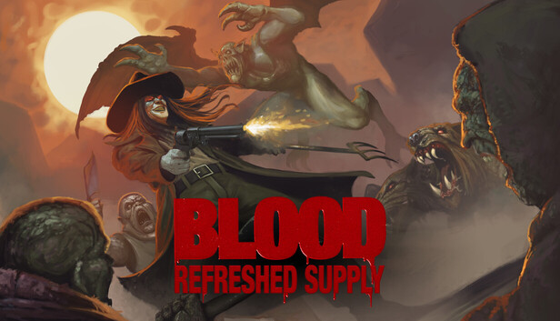 Blood Refreshed Supply Pre-Installed Steamunderground.net