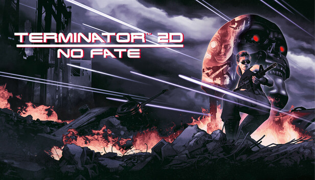 Terminator 2D NO FATE Pre-Installed Steamunderground.net