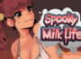 Spooky Milk Life Pre-Installed Steamundergroud.net