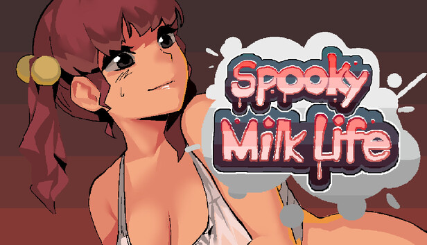 Spooky Milk Life Pre-Installed Steamundergroud.net