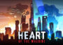 Heart of the Machine Featured